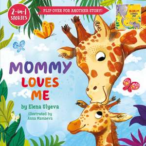 Mommy Loves Me/Daddy Loves Me de Elena Ulyeva