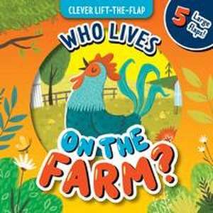 Who Lives on the Farm? de Clever Publishing