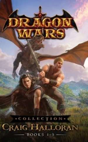 Dragon Wars Collection de Craig Halloran