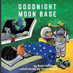 Goodnight Moon Base de Brett Hoffstadt