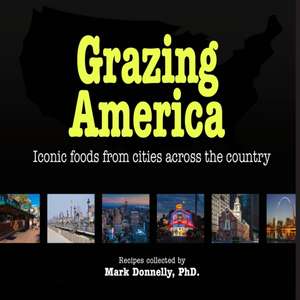 Grazing America de Mark D Donnelly