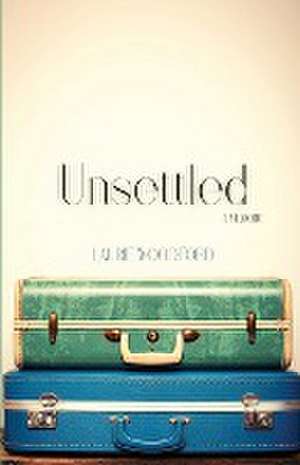 Unsettled de Laurie Woodford