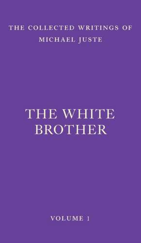 The White Brother de Michael Juste