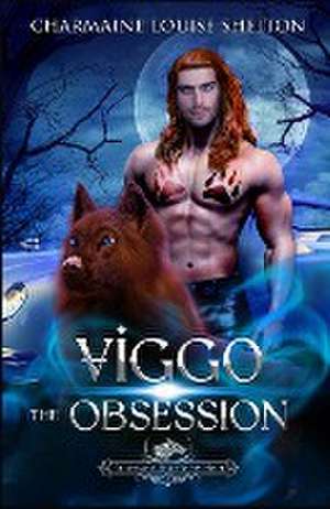 Viggo The Obsession de Charmaine Louise Shelton