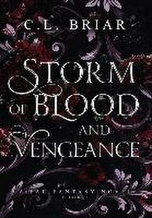 STORM OF BLOOD & VENGEANCE