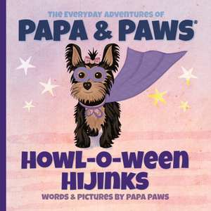 Howl-O-Ween Hijinks de Papa Paws