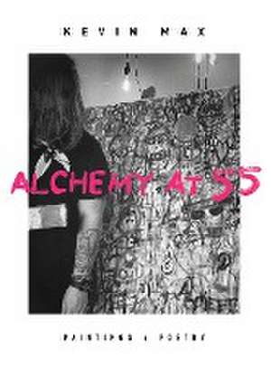 Alchemy at 55 de Kevin Max