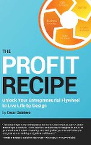 The Profit Recipe de Cesar Quintero