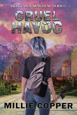 Cruel Havoc de Millie Copper