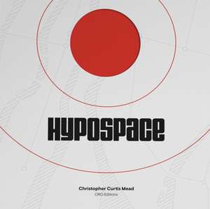 The Hypospace of Japanese Architecture de Christopher Mead