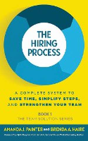 The Hiring Process de Amanda J. Painter