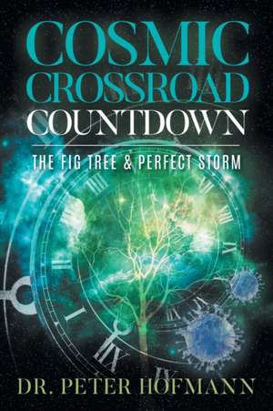 Cosmic Crossroad Countdown de Peter Hofmann