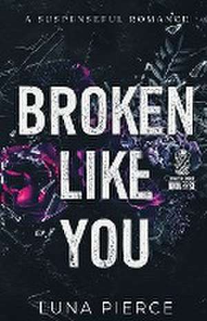 Broken Like You de Luna Pierce
