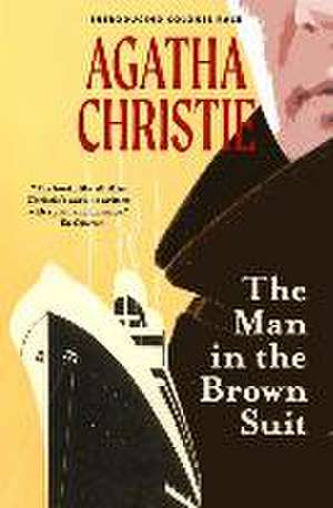 The Man in the Brown Suit (Warbler Classics) de Agatha Christie