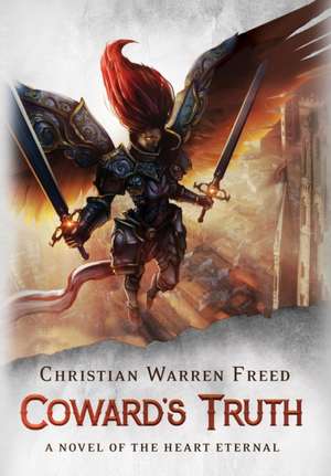 Coward's Truth de Christian Warren Freed