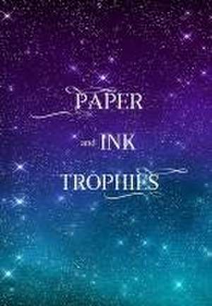 Paper and Ink Trophies de J. Houser