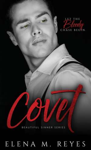 Covet de Elena M. Reyes