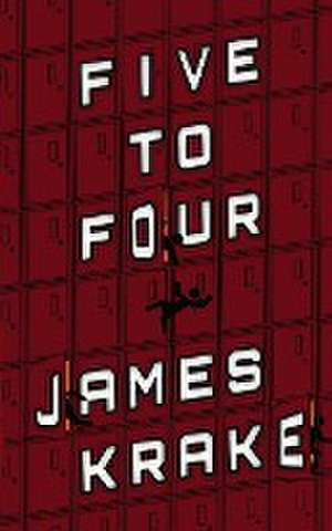 Five to Four de James Krake