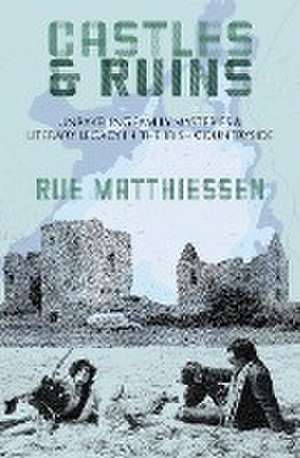 Castles & Ruins de Rue Matthiessen