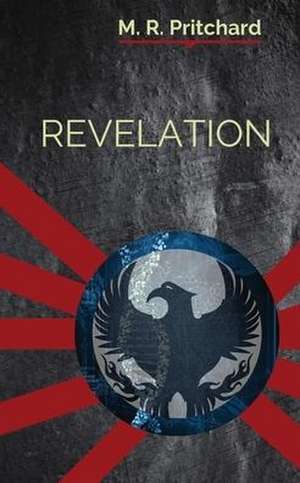 Revelation (The Phoenix Project Book Three) de M. R. Pritchard