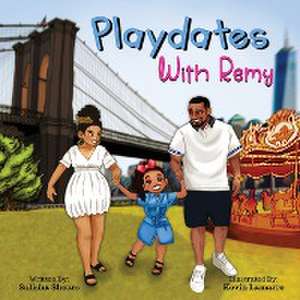 Playdates with Remy de Salisha Shears