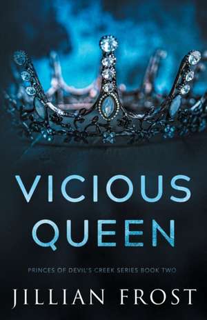 Vicious Queen de Jillian Frost