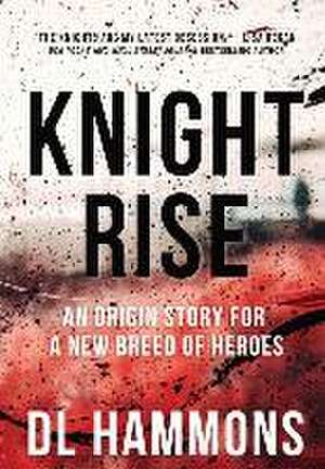 Knight Rise de Dl Hammons