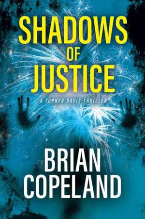 Shadows of Justice de Brian Copeland