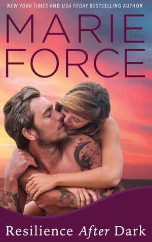 Resilience After Dark de Marie Force