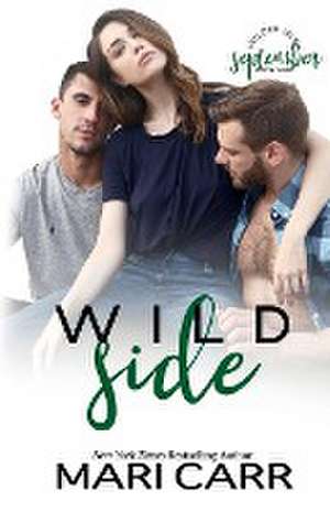 Wild Side de Mari Carr