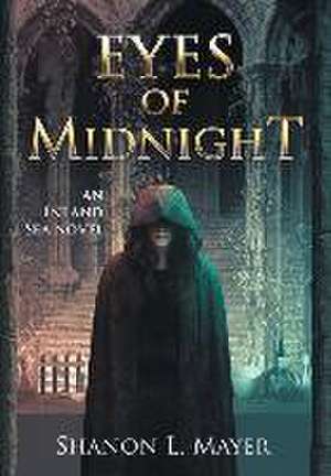 Eyes of Midnight de Shanon L. Mayer