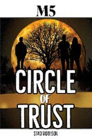 M5-Circle of Trust de Staci Morrison