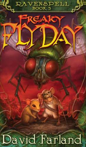 Freaky Fly Day de David Farland