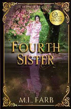 Fourth Sister de M. L. Farb