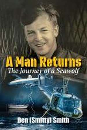 A Man Returns de Ben Smitty Smith