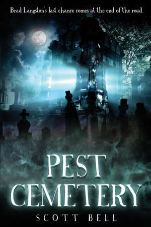 Pest Cemetery de Scott Bell