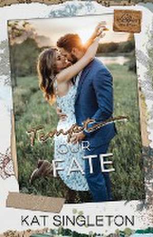 Tempt Our Fate de Kat Singleton