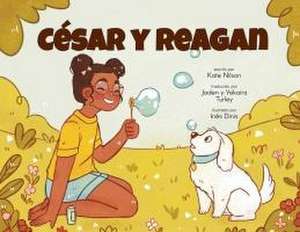 César y Reagan de Kate Nilson