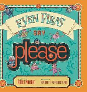 Even Fleas Say Please de Lindsay Meleshko