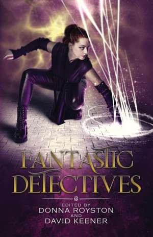 Fantastic Detectives de David Keener