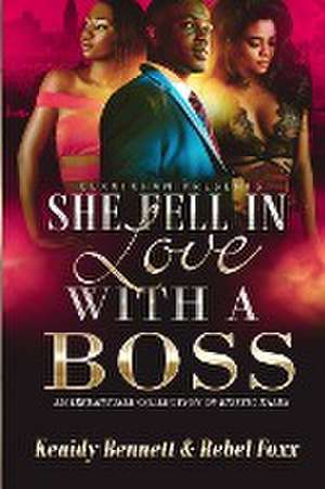 She Fell in Love With a Boss de Keaidy Bennett