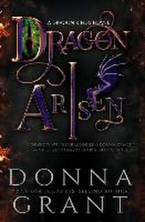 Dragon Arisen de Donna Grant