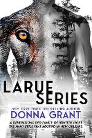 LaRue Series de Donna Grant