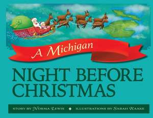 A Michigan Night Before Christmas de Norma Lewis