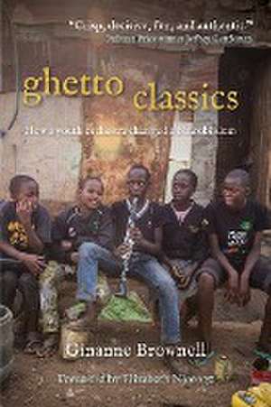 Ghetto Classics de Ginanne Brownell