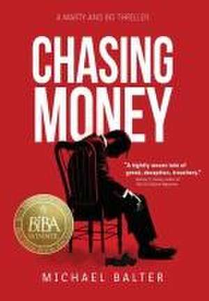 Chasing Money de Michael Balter