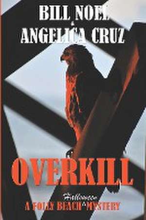 Overkill de Angelica Cruz