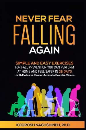 Never Fear Falling Again de Koorosh Naghshineh