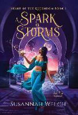 A Spark of Storms: An Aladdin Retelling de Susannah Welch