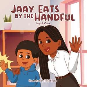 Jaay eats by the handful de Jaay-R Cook